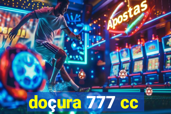 doçura 777 cc